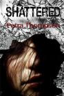 Shattered By Petra Thompson, Craig Thompson (Introduction by) Cover Image