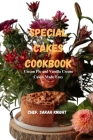 Special Cake Cookbook: Cream Pie and Vanilla Cream Cakes Made Easy. Cover Image