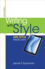 Writing with Style: APA Style Made Easy By Lenore Szuchman Cover Image