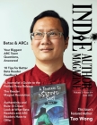 Indie Author Magazine Featuring Tao Wong: Managing Your ARC Readers, Better Beta Reader Feedback, Reader Magnet Ideas, and Press Release Distribution By Chelle Honiker, Alice Briggs Cover Image
