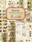 Butterfly Ephemera Collection: 18 sheets - 9 designs - 2 of each design By Ilopa Journals Cover Image