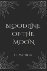 Bloodline Of The Moon Cover Image