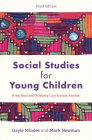 Social Studies for Young Children: Preschool and Primary Curriculum Anchor By Gayle Mindes, Mark Newman Cover Image