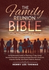 The Family Reunion Bible: Explore - Fellowship - Give Thanks Cover Image