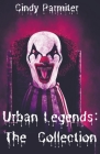 Urban Legends: The Collection By Cindy Parmiter Cover Image