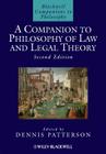 A Companion to Philosophy of Law and Legal Theory (Blackwell Companions to Philosophy #24) Cover Image