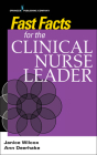 Fast Facts for the Clinical Nurse Leader By Janice Wilcox, Ann Deerhake Cover Image