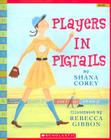 Players In Pigtails Cover Image