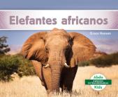 Elefantes Africanos (African Elephants) (Especies Extraordinarias (Super Species)) Cover Image