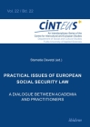 Practical Issues of European Social Security Law: A Dialogue Between Academia and Practitioners  Cover Image