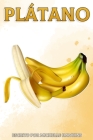Plátano: Datos divertidos sobre frutas y verduras By Michelle Hawkins Cover Image