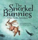 The Snorkel Bunnies By Dawn Stanford Calisto, Madalyn McLeod (Illustrator) Cover Image