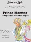 Prince Momtaz: An Afghani Tale in Pashto & English By Renee Christman, Paula Kelly Cover Image
