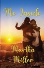 Me Inside By Martha Miller Cover Image
