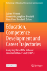Education, Competence Development and Career Trajectories: Analysing Data of the National Educational Panel Study (Neps) (Methodology of Educational Measurement and Assessment) Cover Image