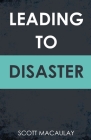 Leading to Disaster Cover Image