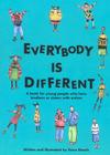 Everybody is Different: A book for young people who have brothers or sisters with autism By Fiona Bleach Cover Image