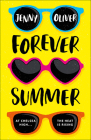 Forever Summer: A Chelsea High Novel By Jenny Oliver Cover Image