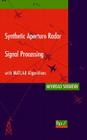 Synthetic Aperture Radar Signal Processing with MATLAB Algorithms By Mehrdad Soumekh Cover Image