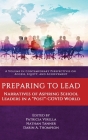 Preparing to Lead: Narratives of Aspiring School Leaders in a 