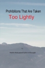Prohibitions That Are Taken Too Lightly By Sheikh Muhammed Salih Al-Munajjid Cover Image