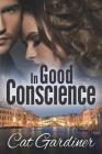 In Good Conscience: The Final Adventure Cover Image