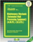 Maintenance Mechanic (Automated Mail Processing Equipment)(USPS): Passbooks Study Guide (Career Examination Series) By National Learning Corporation Cover Image