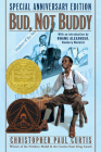 Bud, Not Buddy: (Newbery Medal Winner) Cover Image