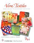 Vera Textiles: Add Color to Everyday Fashion By Jeanette Michalets Cover Image