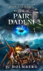 The Pair Dadeni By Jc Holmberg Cover Image