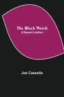 The Black Watch: A Record in Action By Joe Cassells Cover Image