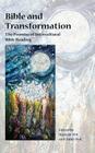 Bible and Transformation: The Promise of Intercultural Bible Reading (Semeia Studies #81) By Hans de Wit (Editor), Janet Dyk (Editor) Cover Image