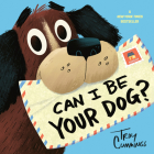 Can I Be Your Dog? By Troy Cummings Cover Image