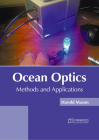 Ocean Optics: Methods and Applications By Harold Mason (Editor) Cover Image