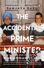 Accidental Prime Minister By Sanjaya Baru Cover Image
