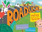 Roadsigns: A Harey Race with a Tortoise Cover Image