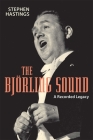 The Bjorling Sound: A Recorded Legacy By Stephen Hastings Cover Image