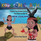 Kids On Earth: New Zealand By Sensei Paul David Cover Image
