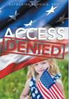 Access Denied By Katherine Reddick Cover Image