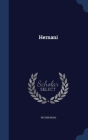 Hernani By Victor Hugo Cover Image