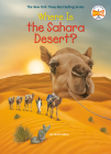 Where Is the Sahara Desert? (Where Is?) By Sarah Fabiny, Who HQ, David Malan (Illustrator) Cover Image