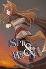 Spice and Wolf, Vol. 2 (light novel) By Isuna Hasekura Cover Image