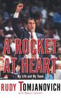 A Rocket at Heart: My Life and My Team By Robert Falkoff, Rudy Tomjanovich Cover Image
