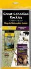 The Great Canadian Rockies Adventure Set: Map and Naturalist Guide [With Charts] By Waterford Press (Compiled by), Waterford Press, National Geographic Maps Cover Image