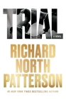 Trial By Richard North Patterson Cover Image