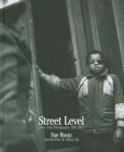 Sue Kwon: Street Level: New York Photographs 1987-2007 Cover Image