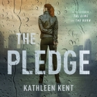 The Pledge By Kathleen Kent, Christie Moreau (Read by) Cover Image