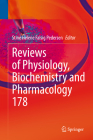 Reviews of Physiology, Biochemistry and Pharmacology By Stine Helene Falsig Pedersen (Editor) Cover Image