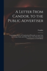 A Letter From Candor, to the Public Advertiser: Containing a Series of Constitutional Remarks on Some Late Interesting Trials, and Other Points of the By Candor (Created by) Cover Image