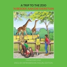 A Trip to the Zoo: English-Afrikaans Bilingual Edition By Mohammed Umar, Wyno Simes (Translator) Cover Image